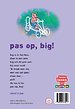 Pas op, big! Pas op, big!
