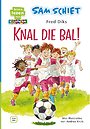Sam schiet. Knal die bal!