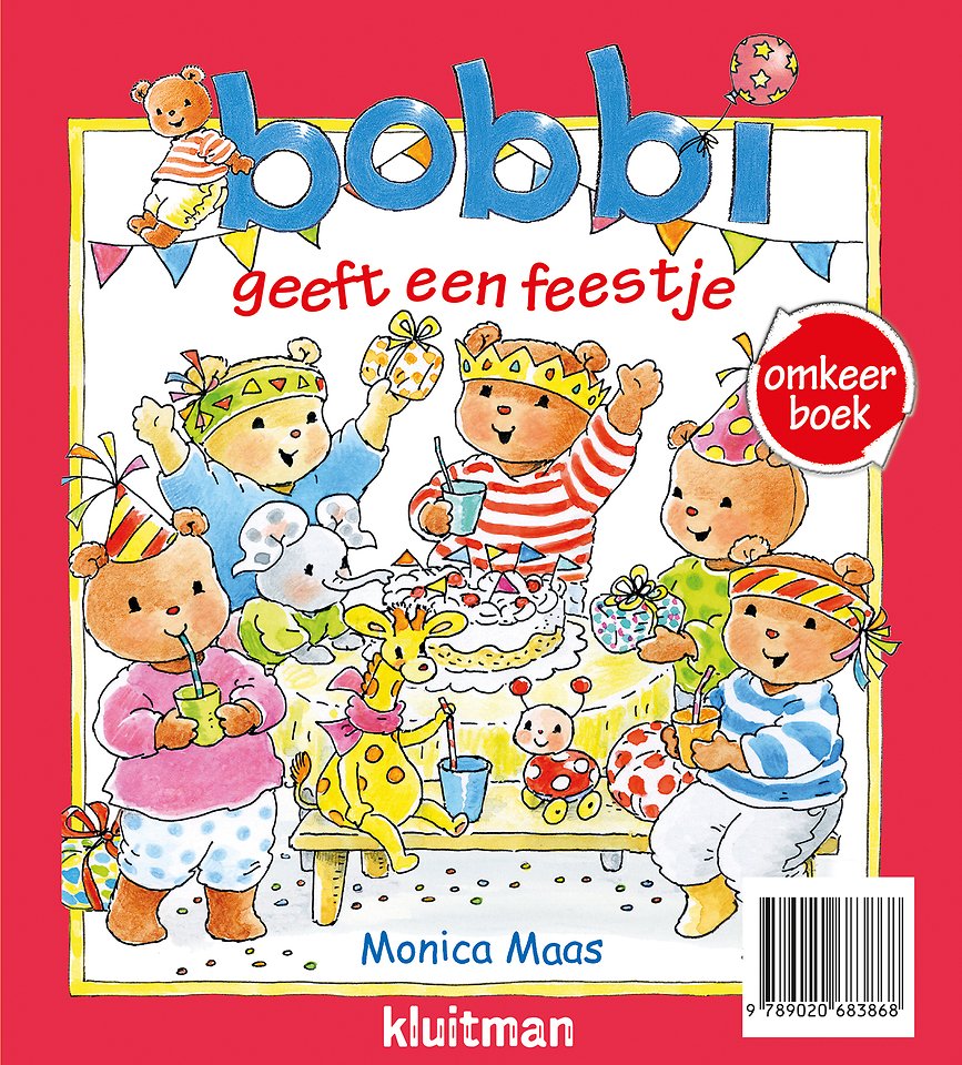 Omkeerboek. Gefeliciteerd, lieve Bobbi/Bobbi geeft een feestje