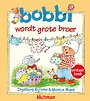 Bobbi omkeerboek. wordt grote broer/en de baby