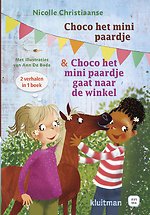 Choco het mini paardje & Choco het mini paardje gaat naar de winkel