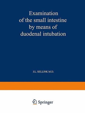 Examination of the Small Intestine by Means of Duodenal Intubation