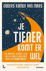 Ouders komen van Mars: je tiener komt er wel