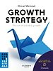 Growth Strategy Growth Strategy