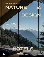 The World's Best Nature & Design Hotels