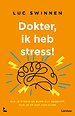 Dokter, ik heb stress