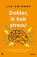 Dokter, ik heb stress