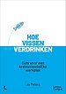 Hoe vissen verdrinken Hoe vissen verdrinken