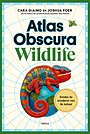 Atlas Obscura Wildlife Atlas Obscura Wildlife