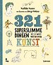 321 superslimme dingen die je moet weten over kunst
