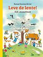 Leve de lente! Leve de lente!