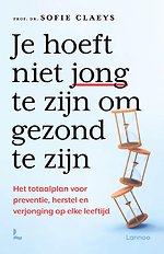 Je hoeft niet jong te zijn om gezond te zijn
