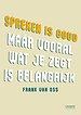 Spreken is goud