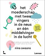 Het moederschap met twee vingers in de neus en een middelvinger in de lucht