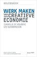 Werk maken van een creatieve economie