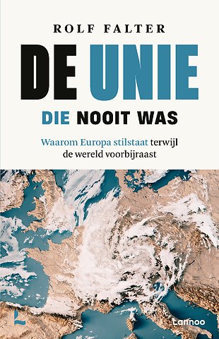 De Unie die nooit was