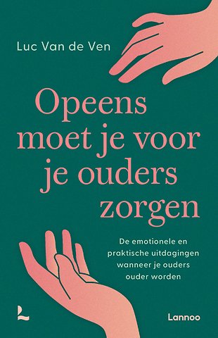 Opeens moet je voor je ouders zorgen