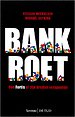 Bankroet - Hoe Fortis al zijn krediet verspeelde Bankroet - Hoe Fortis al zijn krediet verspeelde