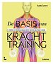 De basis van krachttraining