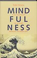 Mindfulness Mindfulness