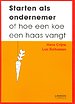 Starten als ondernemer of hoe een koe een haas vangt