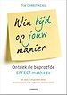 Win tijd op jouw manier: Ontdek de beproefde EFFECT-methode