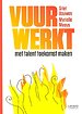 Vuur werkt