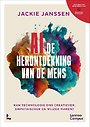 AI & de herontdekking van de mens AI & de herontdekking van de mens