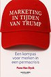 Marketing in tijden van Trump Marketing in tijden van Trump