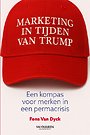 Marketing in tijden van Trump Marketing in tijden van Trump
