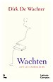 Wachten, een levenshouding Wachten, een levenshouding