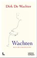 Wachten, een levenshouding