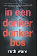In een donker, donker bos