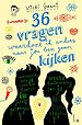 36 vragen waardoor ik anders naar jou ben gaan kijken