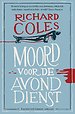 Moord voor de avonddienst