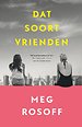 Dat soort vrienden