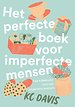 Het perfecte boek voor imperfecte mensen