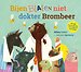 Bijen blaten niet, dokter Brombeer