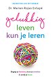 Gelukkig leven kun je leren