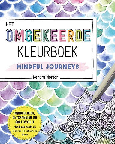 Het omgekeerde kleurboek - Mindful Journeys