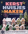 Kersthuisjes haken met Mr. Cey Kersthuisjes haken met Mr. Cey