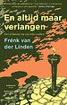 En altijd maar verlangen