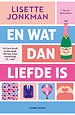 En wat dan liefde is