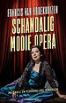 Schandalig mooie opera