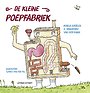 De kleine poepfabriek