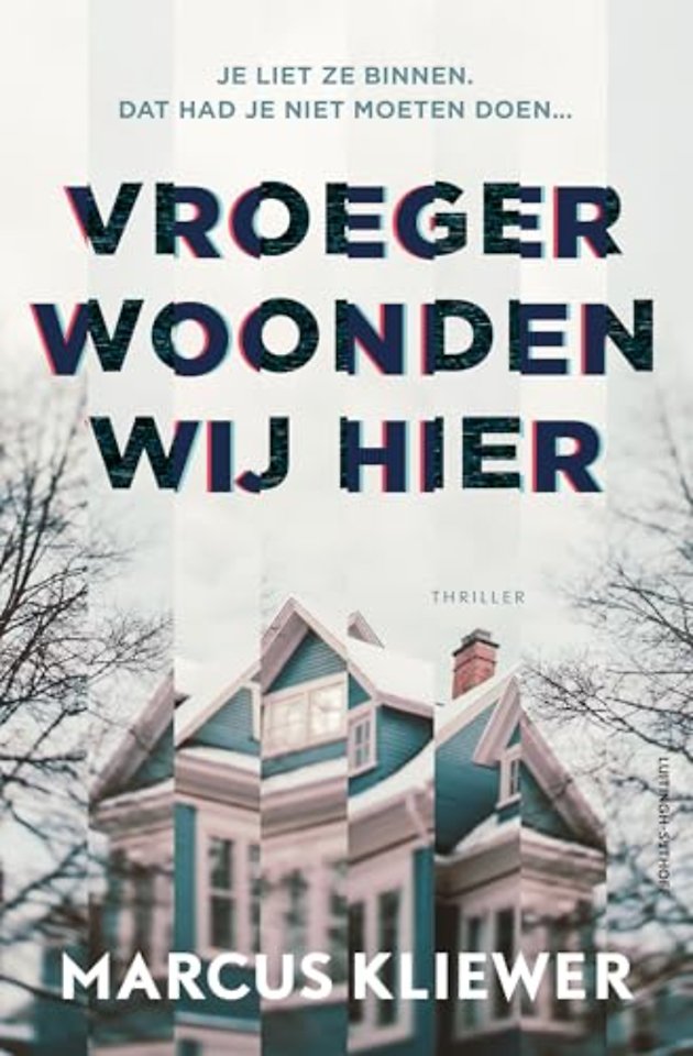 Vroeger woonden wij hier