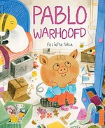 Pablo Warhoofd (&apos;De zwierige en gevoelige illustraties van Fe)
