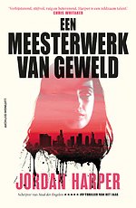 Een meesterwerk van geweld