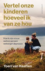 Vertel onze kinderen hoeveel ik van ze hou