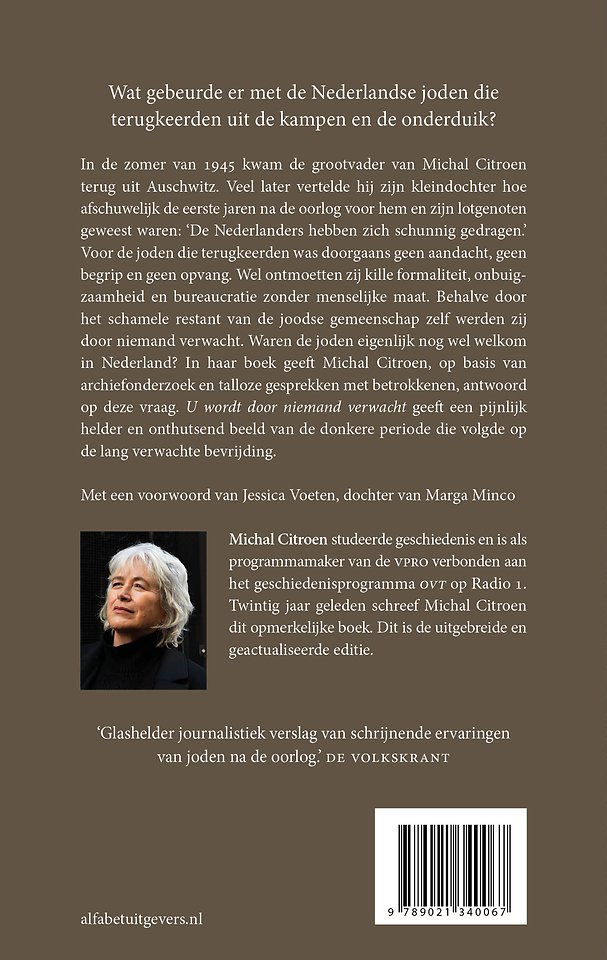 U wordt door niemand verwacht